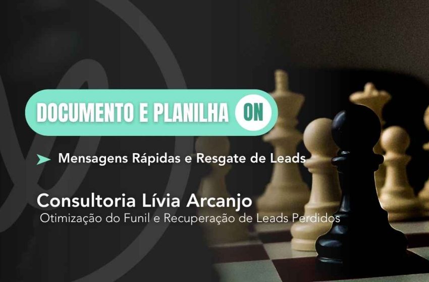  Recupere Leads Perdidos e Potencialize seu Funil com os Materiais Exclusivos feitos pela Lívia Arcanjo